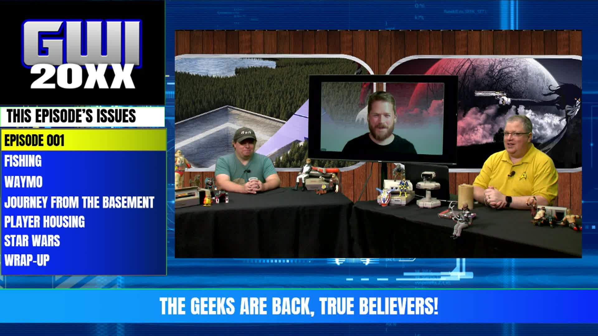 Geeks with Issues  20XX - Episode 1